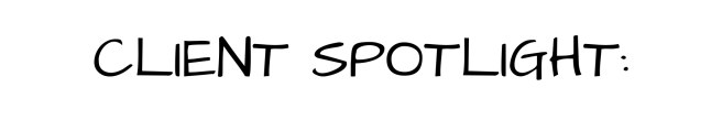 Client Spotlight