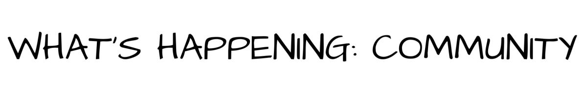 What's happening - Community